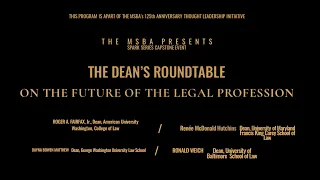 The Spark Series Capstone Program - Deans’ Roundtable on the Future of the Legal Profession