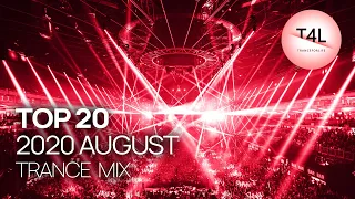 TOP 20 Trance Songs of 2020 August (Energy Mix)