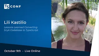 TSConf 2020 Talk: Lessons Learned Converting Snyk Codebase to TypeScript