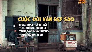 Cuộc Đời Vẫn Đẹp Sao (Thu thanh trước 1975) | Official Lyric Video by Hà Nội Vi Vu