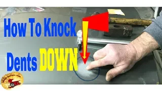 How To TAP AUTO BODY DENTS DOWN...DIY