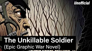 Sabaton - The Unkillable Soldier (Epic Graphic War Novel Edit)