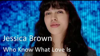 Jessica Brown | Who Know What Love Is - Black Mirror