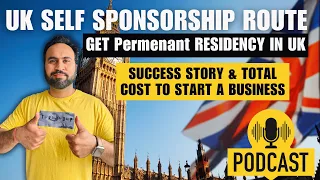 Settle In UK With Family On Self Sponsorship Route | Start Business In UK |UK Business Setup process