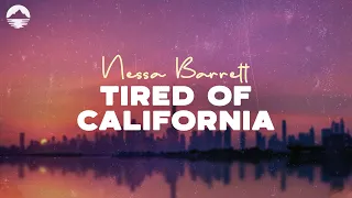 tired of california - Nessa Barrett | Lyric Video