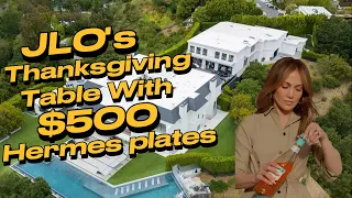 Jennifer Lopez Shares With Ben Affleck to Reveal OUTDOOR Thanksgiving Table With $500 Hermes Plates