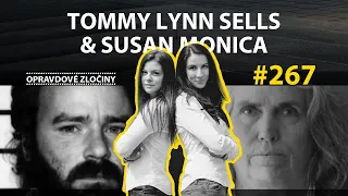 #267 - Tommy Lynn Sells & Susan Monica