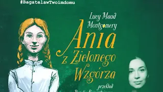 "Ania z Zielonego Wzgórza" II, rozdział 18: "Przewoźnik, którego imię jest śmierć"