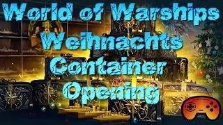 Lohnen sich die Weihnachts Container? in World of Warships Deutsch/German Gameplay