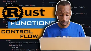 Rust: Functions, Control Flow, and More!