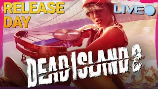 🔴LIVE – Dead Island 2 Release Day – The Ultimate Open-World Zombie Game