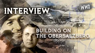 I helped building Adolf Hitlers Eagles Nest: Interview with a WW2 Administration Official