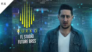 Emotional Modern Future Bass Pop Professional FLP - FL Studio part. 16