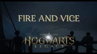 HOGWARTS LEGACY  FIRE AND VICE  Part 27 Gameplay FULL  [1080p 60FPS] - No Commentary