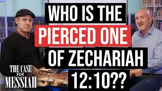 Who is the Pierced one of Zechariah 12?! - The Case for Messiah