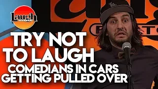 Try Not To Laugh | Comedians In Cars Getting Pulled Over | Laugh Factory Stand Up Comedy