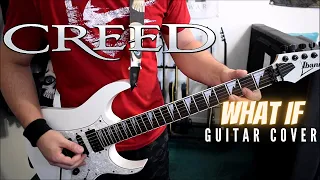 Creed - What If (Guitar Cover)