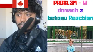 Polish Rap Reaction (PRO8L3M - W domach z betonu) [With English Translation]