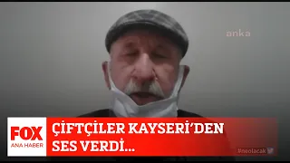 Çiftçiler Kayseri'den ses verdi! 22 Aralık 2020 Selçuk Tepeli ile FOX Ana Haber