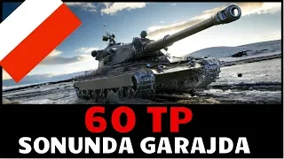 WoT || 60 TP Diyorum, Garajda Diyorum !