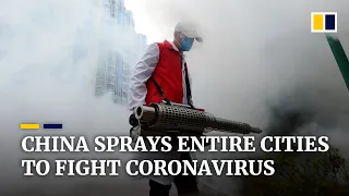 China disinfects entire cities to fight coronavirus outbreak, some twice a day