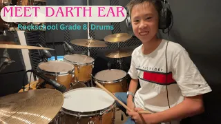 Meet Darth Ear - Rockschool Grade 8 Drums