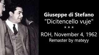 RARE Di Stefano - Dicitencello vuje (Live ROH 1962) (BETTER SOUND)