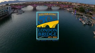 London Bridge 50th Anniversary