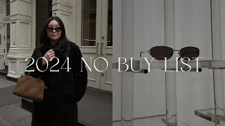 NO BUY LIST FOR 2024 | ALYSSA LENORE