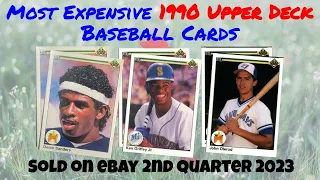 1990 Upper Deck Most Expensive eBay Sales Baseball Cards - 2nd Quarter 2023