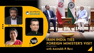 India-Iran Relations; Connectivity, Chabahar, Afghanistan, JCPOA & U.S. Sanctions