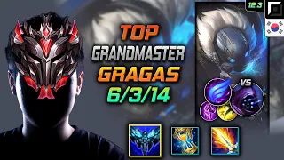 GrandMaster Gragas Top vs Jax - 천상계 탑 그라가스 만년서리 난입 - LOL KR 12.3