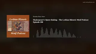 Episode 209: Shakespeare's Queer-Baiting