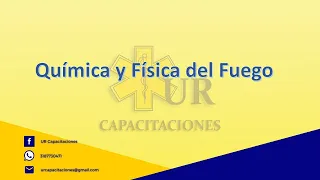 UR Capacitaciones -Química y Física del Fuego