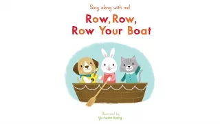 Sing Along With Me: Row, Row, Row Your Boat - Nosy Crow Nursery Rhymes