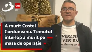 A murit Costel Corduneanu. Temutul interlop a murit pe masa de operație