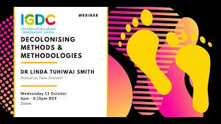 Decolonising Methods and Methodologies - Dr Linda Tuhiwai Smith