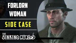 Forlorn woman | Letters from Oakmont | Side Case | The Sinking City