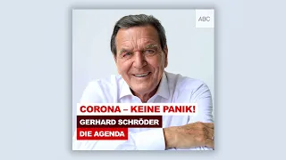 Corona - Keine Panik! | Die Agenda - der Podcast mit Gerhard Schröder