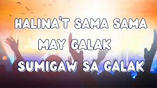 HALINA'T SAMA - SAMA | MAY GALAK | SUMIGAW SA GALAK (Lyric Video) | MUSIKATHA | QIM