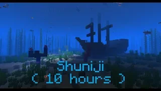 C418 - Shuniji ( Minecraft Update Aquatic Music ) ( 10 hours )