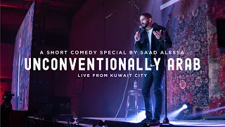 UNCONVENTIONALLY ARAB | Saad Alessa | Stand-Up Comedy Special
