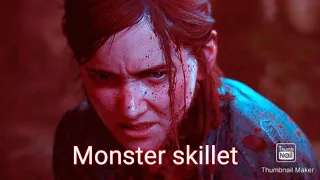 Ellie GMV monster =the last of us part 2