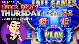 ★TIMBER WOLF THURSDAY!★ 🐺 [EP 15] QUEST FOR A JACKPOT! TIMBER WOLF DIAOMOND Slot Machine