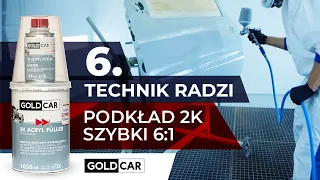 #TechnikRadzi 6 - Podkład akrylowy 2K szybki 6:1 GOLDCAR