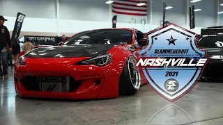 SLAMMEDENUFF NASHVILLE 2021 | AFTERMOVIE | 4K