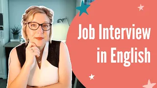 Prepare for a job interview in English [COMPLETE LESSON]