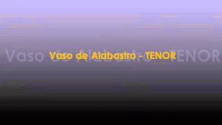 Vaso de Alabastro - TENOR
