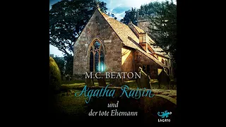 Agatha Raisin Hörbuch: Agatha Raisin und der tote Ehemann Von M. C. Beaton (Krimi Hörbuch)