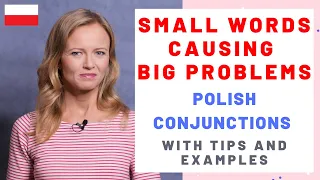 Polish conjunctions simply explained - a, i, dlaczego, czy, albo, że, co.